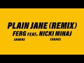 A$ap Ferg - Plain Jane (Clean) Ft.Nicki Minaj
