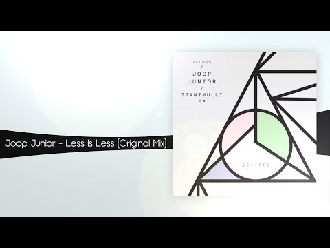 Joop Junior - Less Is Less (Original Mix)