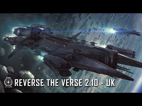 Star Citizen: Reverse the Verse 2.10