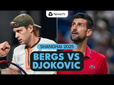 Zizou Bergs vs Novak Djokovic Non-Stop Entertainment! | Shanghai 2025 Highlights