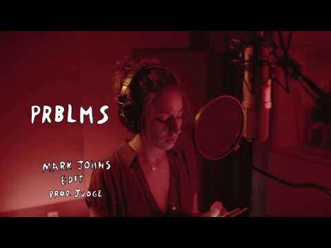 PRBLMS (Mark Johns Edit Prod. Judge)