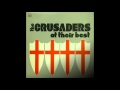 The Crusaders - Way back home