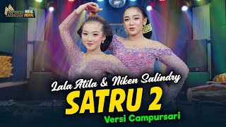 Download lagu Niken Salindry feat. Lala Atila - Satru 2 - Kembar Campursari mp3