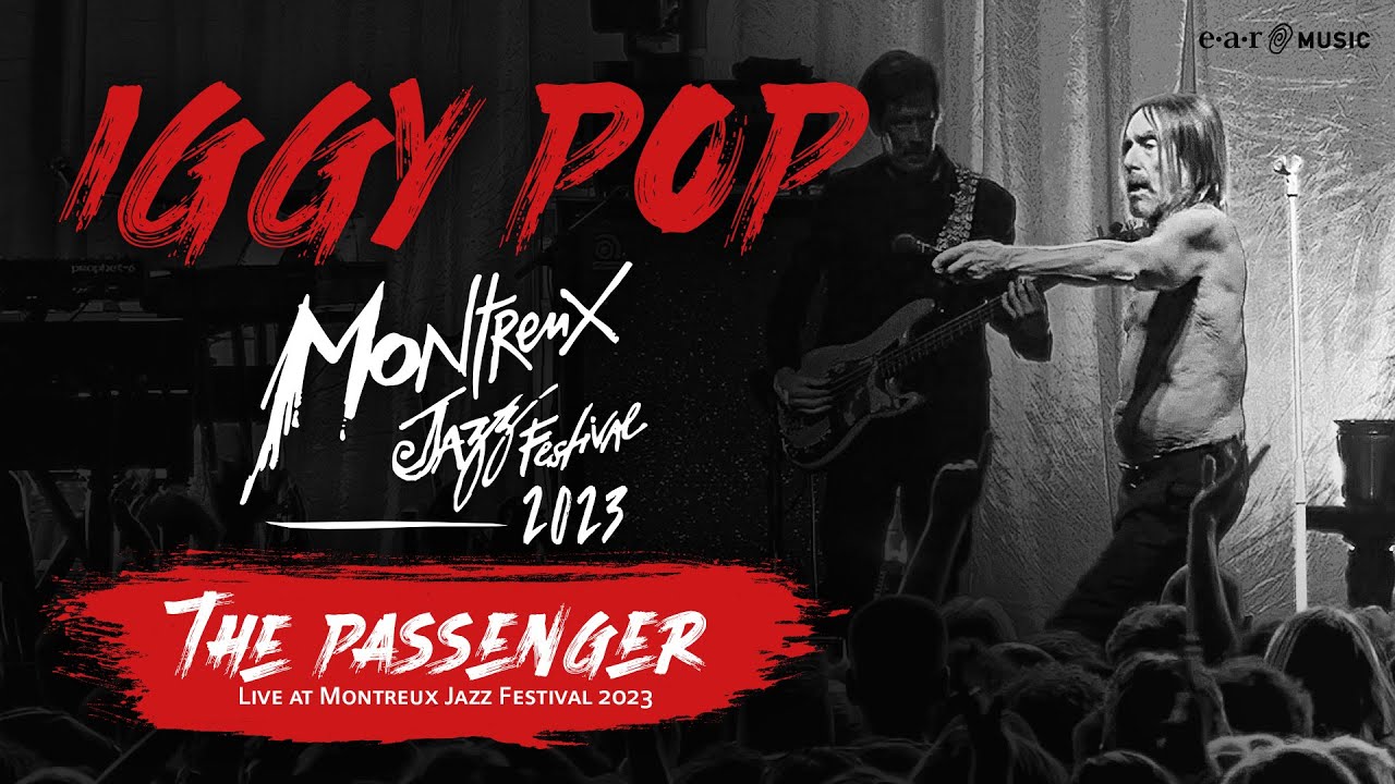 Iggy Pop - The Passenger (Live at Montreux Jazz Festival 2023) | Official Video