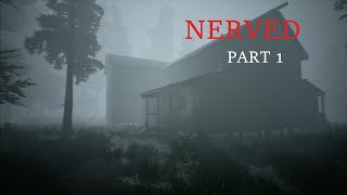 NERVED - Gameplay [Part 1] - Stay in the light to survive!
