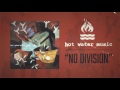 Hot Water Music - No Division