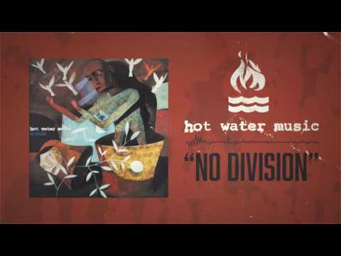 No Division - Hot Water Music