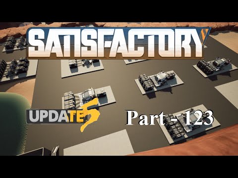 Complex Manufacturing Lines Pt. 1 | Satisfactory | Part 123