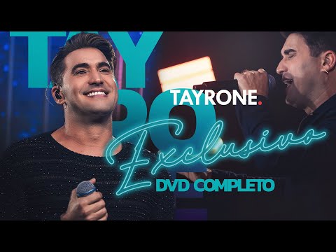 Tayrone Exclusivo (DVD Completo)