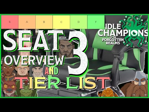 Idle Champions - Seat 3 Tier List & Overview