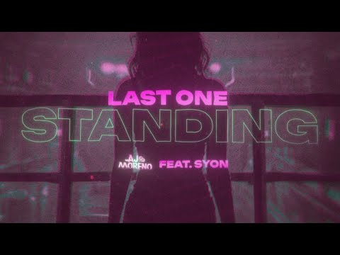 AJ Moreno - Last One Standing (feat. Syon) [Official Lyric Video]
