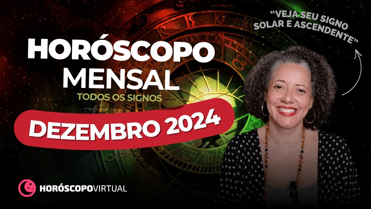 🌟 Horóscopo Mensal Dezembro 2024 para TODOS OS SIGNOS! 🌟