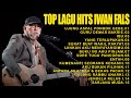 Iwan Fals Full Album Top Lagu Hits Ujung Aspal Pondok Gede Ibu Sore Tugu Pancoran Sarjana Muda