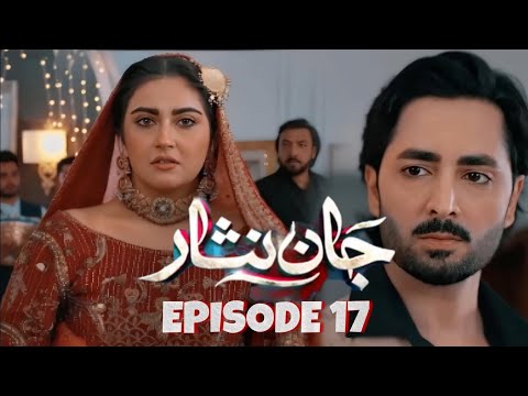 Jaan Nisar Episode 17 | Jan Nisar Episode 17 Promo | Danish Taimoor & Hiba Bukhari | Har Pal Geo