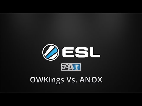 OWKings Vs. ANOX | Quarter Final | @ESL  Go4 Overwatch EU Cup