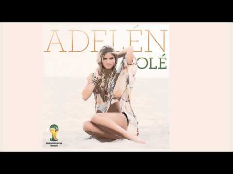 Adelén - Olé (Stadium Anthem Mix)