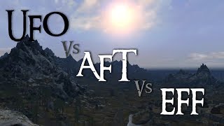 Skyrim Mod Comparison - UFO Vs. AFT Vs. EFF