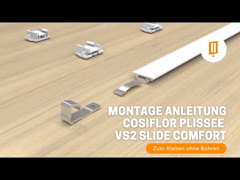 Montage Anleitung Cosiflor Plissee VS2 Slide Comfort zum Kleben ohne Bohren