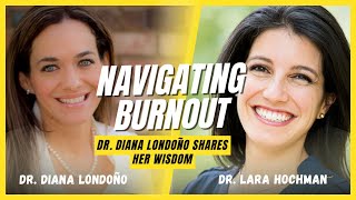 Navigating Burnout: A Free Resource for Physicians