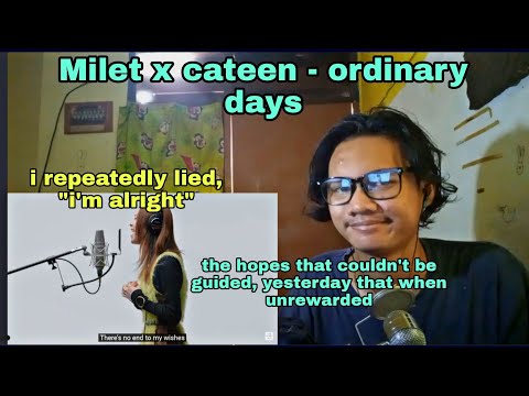 SONGWRITER REACT TO milet×Cateen - Ordinary days / THE FIRST TAKE