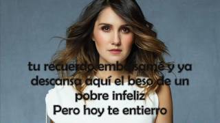 Dulce María-Hoy Te Entierro (Letra)