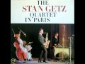 Stan Getz Quartet in Paris - When the World Was Young