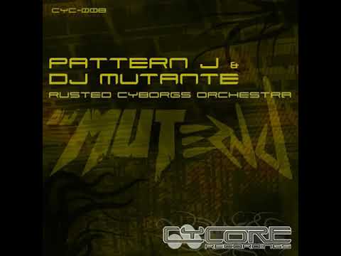 Pattern J & DJ Mutante - Fucked Up Attitude