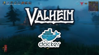 Setup a Valheim Game Server on Docker