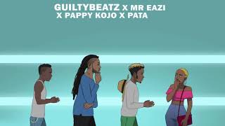 Akwaaba - GuiltyBeatz x Mr Eazi x Patapaa X Pappy Kojo ( Official Video ).mp4