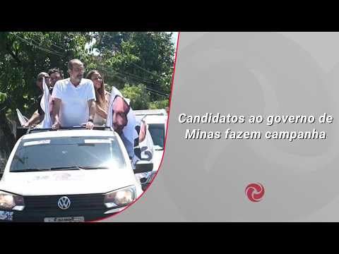 Candidatos ao governo de Minas fazem campanha