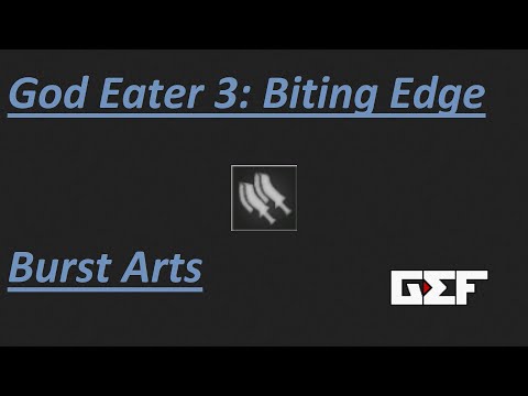 God Eater 3: Burst Arts - Biting Edge