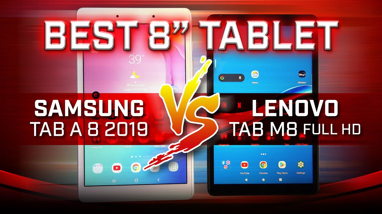 Best 8inch Tablet Under $150 - Samsung Tab A 8 2019 Vs Lenovo Tab M8 Full HD