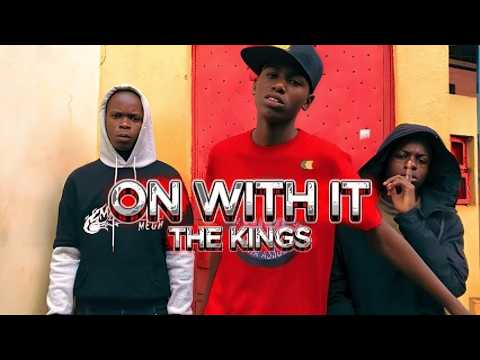 On With It - The Kings Ft. Lasty (Official Music Video)