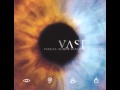 VAST - Touched