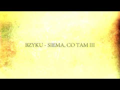 Bzyku - Siema, Co Tam III [ASEJEBNEMIXTAPE 2015]