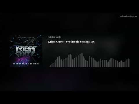 Kriess Guyte - Synthsonic Sessions 156