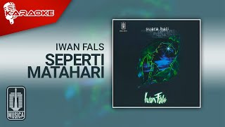 Download lagu Iwan Fals - Seperti Matahari ( Karaoke Video) mp3