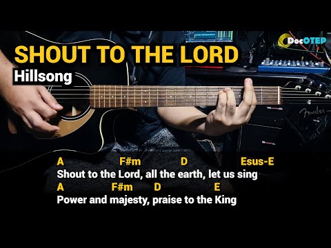 SHOUT TO THE LORD - Hillsong (Guitar Tutorial with Chords Lyrics)