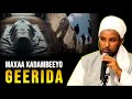 MUXAADARO CUSUB IYO QISOOYIN CAJIB OO QALBIGAGA TAABANAYA ᴴᴰ SHEEKH XUSEEN CALI JABUUTI