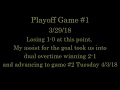 3/29/18 Playoff Game#1