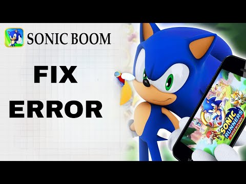 How To Fix And Solve Error On Sonic Boom App | Final Solution