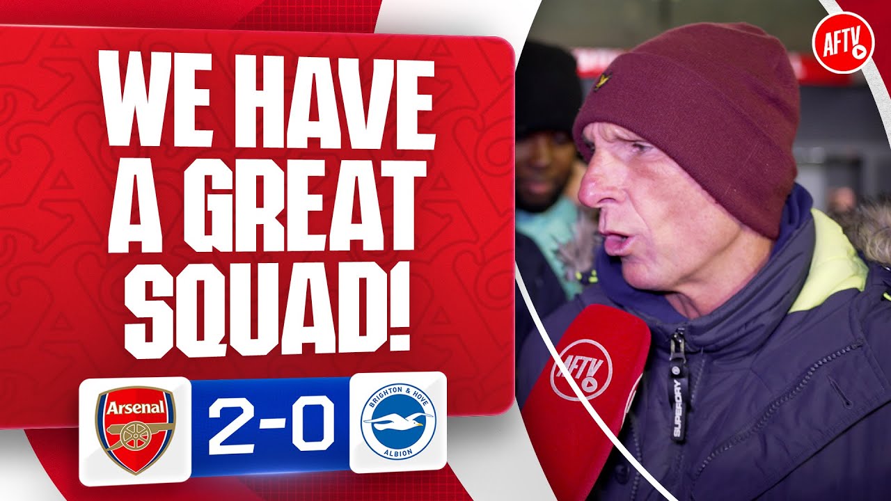 We Have A Great Squad! (Lee Judges) | Arsenal 2-0 Brighton