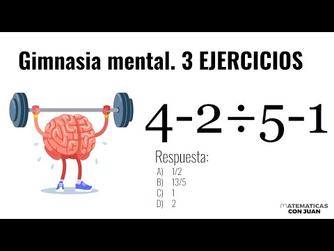 ENTRENAMIENTO MENTAL. 3 Operaciones Matemáticas.