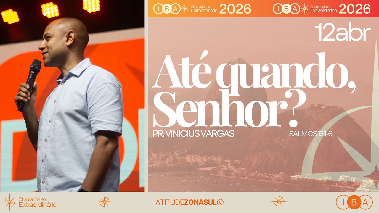 Até quando, Senhor?