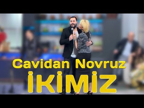 Cavidan Novruz - İkimiz