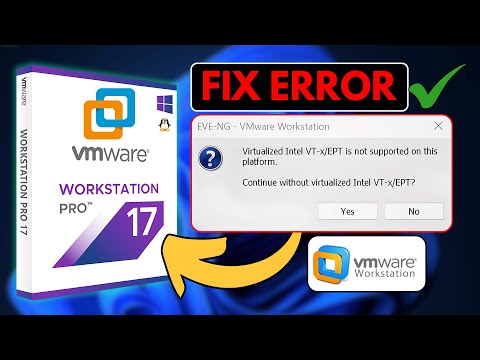 Fix “Virtualized Intel VT-x/EPT is not supported” Error on VMware | Step-by-Step Solution