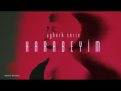 Ayberk Serin - Harabeyim