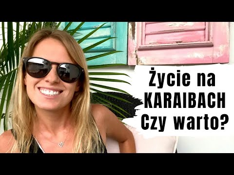 Plusy i minusy życia na Karaibach 🏝