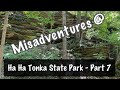 Misadventures at Ha Ha Tonka State Park - Part 7