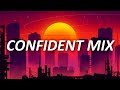 Badass songs that will boost your confidence